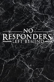 No Responders Left Behind