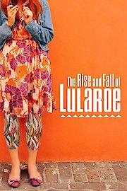 The Rise and Fall of LuLaRoe