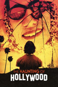 The Haunting of Hollywood