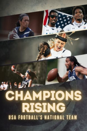 Champions Rising: USA Football's National Team