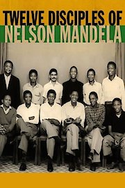 Twelve Disciples of Nelson Mandela