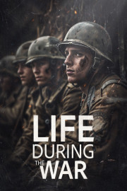 Life During the War