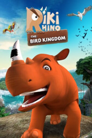 Riki Rhino: The Bird Kingdom
