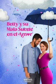 Betty Y Su Mala Suerte en El Amor