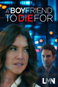 A Boyfriend to Die For