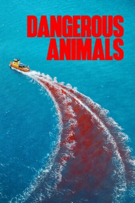Dangerous Animals