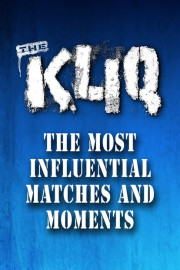 The KLIQ: The Most Influential Matches and Moments