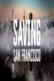 Saving San Francisco