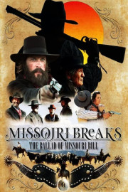 Missouri Breaks: The Ballad of Missouri Bill