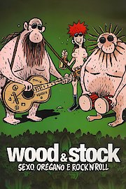 Wood & Stock: Sexo, Oregano e Rock'n'Roll