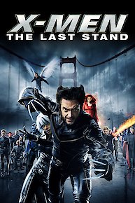 X-Men: The Last Stand