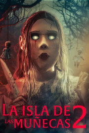 La Isla De Las Muñecas 2