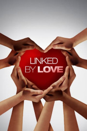 Linked by Love