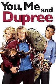 You, Me and Dupree