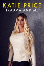 Katie Price: Trauma and Me