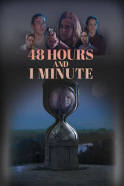 48 Hours and 1 Minute