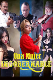 Una Mujer Ingobernable