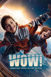 Wow! Message From Outer Space