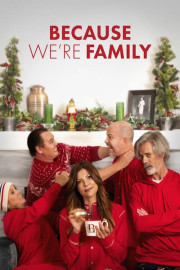 Because We’re Family
