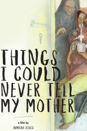 Things I Could Never Tell My Mother