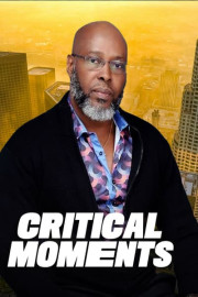 Critical Moments