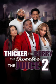 Thicker the Berry, the Sweeter the Juice 2