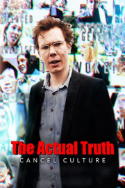 The Actual Truth: Cancel Culture