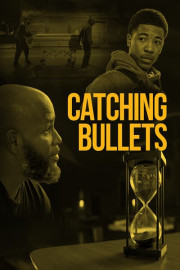 Catching Bullets