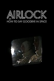 Airlock, or How to Say Goodbye in Space