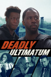 Deadly Ultimatum