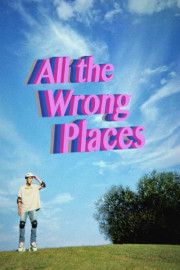 All the Wrong Places