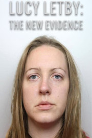 Lucy Letby: The New Evidence