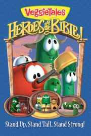 VeggieTales: Heroes of the Bible Volume 2: Stand Up, Stand Tall, Stand Strong!