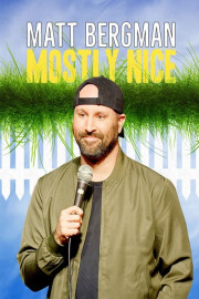Matt Bergman: Mostly Nice