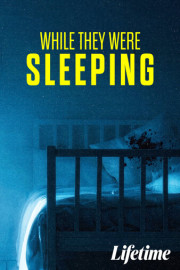 While They Were Sleeping
