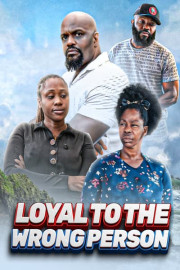Loyal to the Wrong Person