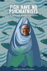 Fish Have No Psychiatrists; A Day With Andrei Codrescu