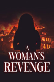 A Woman’s Revenge