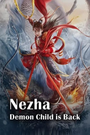 Nezha: Demon Child Is Back