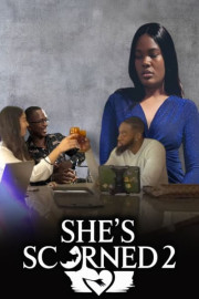 She's Scorned 2