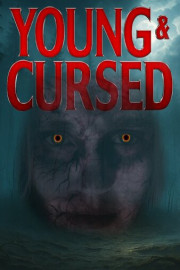 Young & Cursed