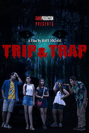 Trip & Trap