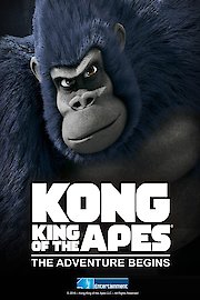Kong - King of the Apes - The Adventure Begins