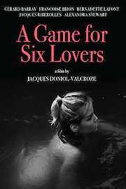 A Game for Six Lovers