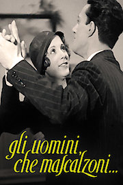 Gli uomini che mascalzoni
