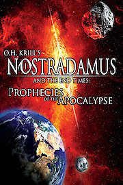 Nostradamus and the End Times: Prophecies of the Apocalypse