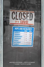 Closed for COVID: Hope and Resiliency
