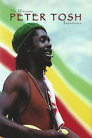 Peter Tosh - Ultimate Peter Tosh Experience