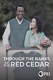 Through the Banks of the Red Cedar