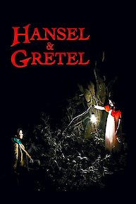 Hansel & Gretel